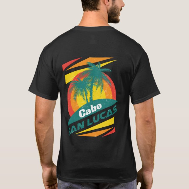 Camiseta Cabo San Lucas Excelente Presente Para Todos Los V (Reverso)