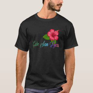 Camiseta Cabo San Lucas México Hibiscus Flower
