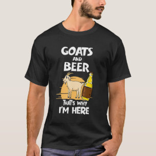 Camiseta Cabra y cerveza por eso estoy aquí agricultor de 