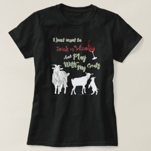 Camiseta CABRAS Desea beber vino y jugar con cabras DK