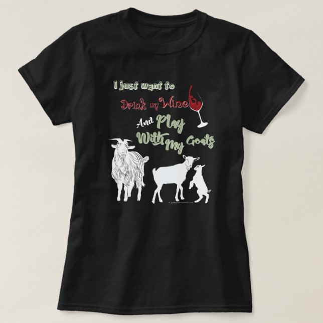 Camiseta CABRAS | Desea beber vino y jugar con cabras DK (Diseño del anverso)
