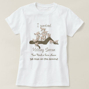 Camiseta CABRAS   Sobreviví a la temporada de Kidding por G