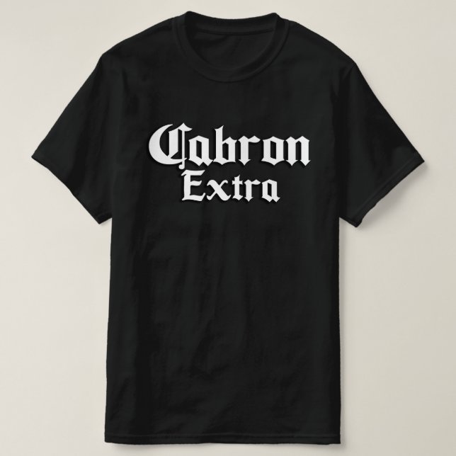 Camiseta Cabron Extra Mens T-Shirt (Diseño del anverso)