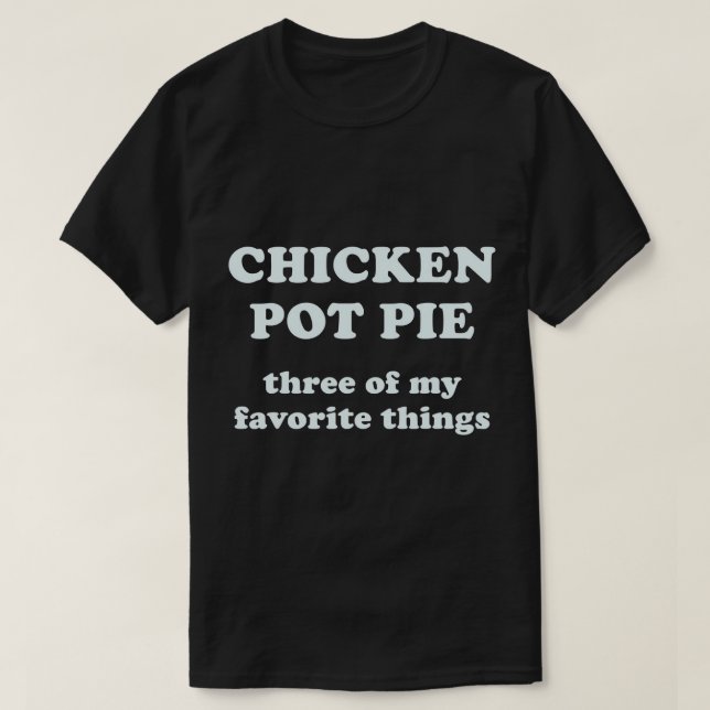 Camiseta Caca De Pollo Tres De Mis Cosas Favoritas T-Shir (Diseño del anverso)