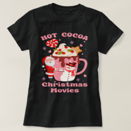 Camiseta Cacao Caliente Y Películas De Navidades