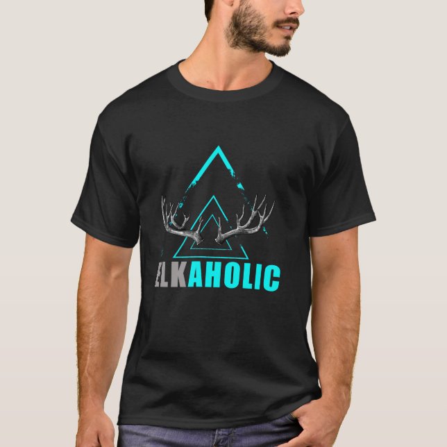 Camiseta Cacería de alce y cazadores elkaholic son divertid (Anverso)