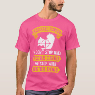 Camiseta Cacería de ardillas de caza de ardillas