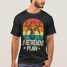 Camiseta Cacería de jubilaciones divertida en mi plan de re