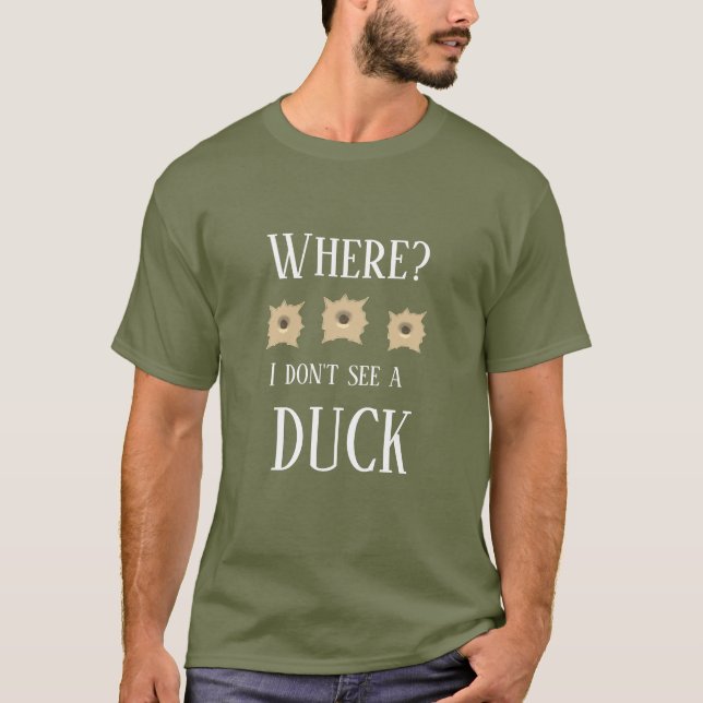 Camiseta Cacería de Novedad masculina donde no veo un pato (Anverso)