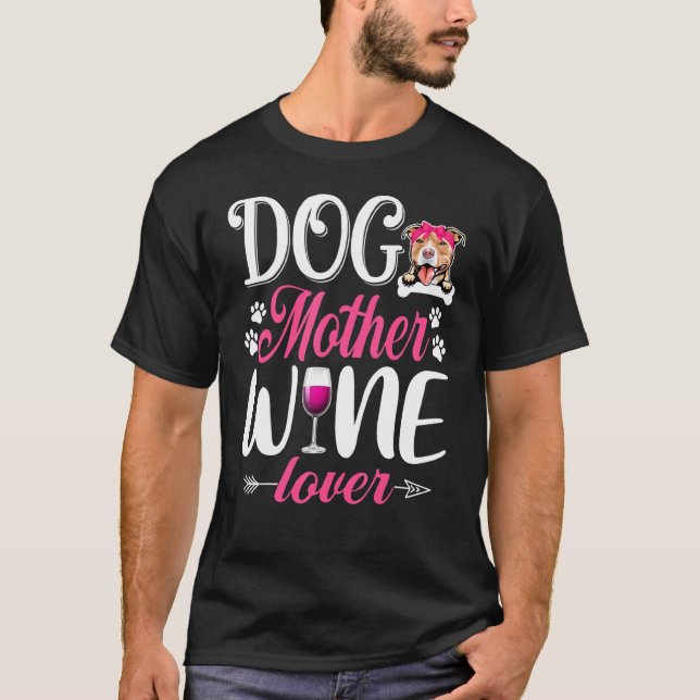 Camiseta Cachorro lindo madre vino Pitbull Perro Día de la  (Anverso)