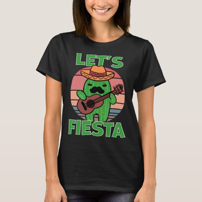 Camiseta Cactus Let s Fiesta Guitar Sombrero Mustache (Anverso)