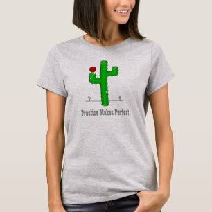Camiseta Cactus Makes Perfect -