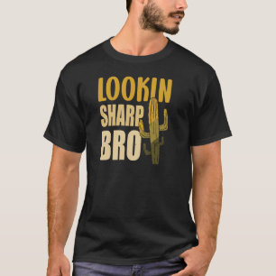 Camiseta Cactus Sarcástica Chiste de Cactus Bro Sharp