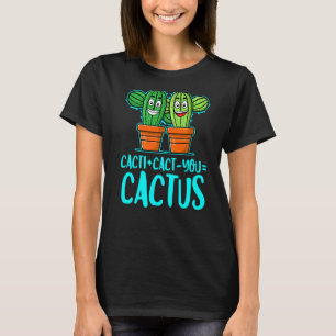 Camiseta Cactus + Te Cactus Cactus Lindo Jardinero De Plant