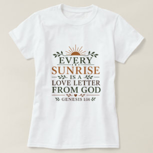 Camiseta Cada Amanecer Es Una Carta De Amor De Dios Cristia