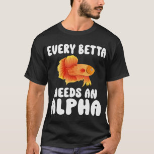Camiseta Cada Betta Necesita Un Alpha Amante Divertido De P