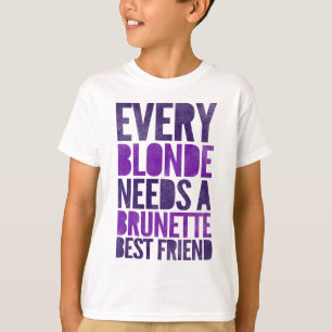 Camiseta Cada Blonde necesita a un mejor amigo trigueno
