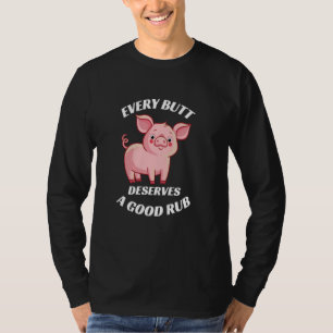 Camiseta Cada Butt Merece Un Buen Carnicero De Quemaduras F