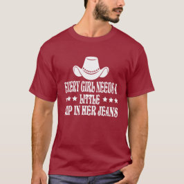 Camiseta Cada Chica Necesita Un Poco De Riego En Sus Jeans