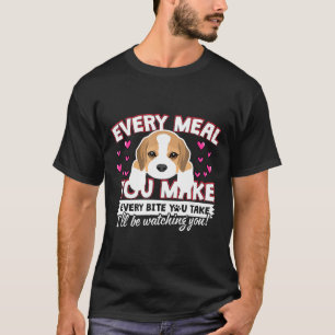 Camiseta Cada Comida Que Haga Cada Bita Que Tome Beagle