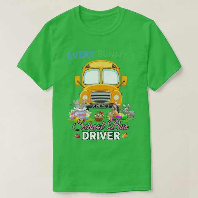 Camiseta Cada conductor de autobús escolar favorito de Bunn (Diseño del anverso)