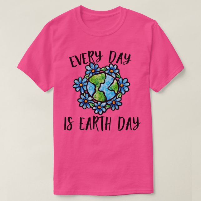 Camiseta Cada día es día de la tierra (Diseño del anverso)