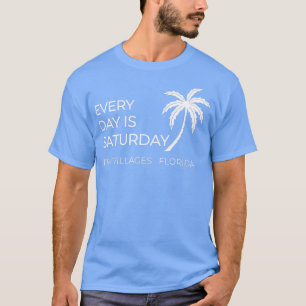 CAMISETA CADA DÍA ES SÁBADO LOS PUEBLOS FLORIDA