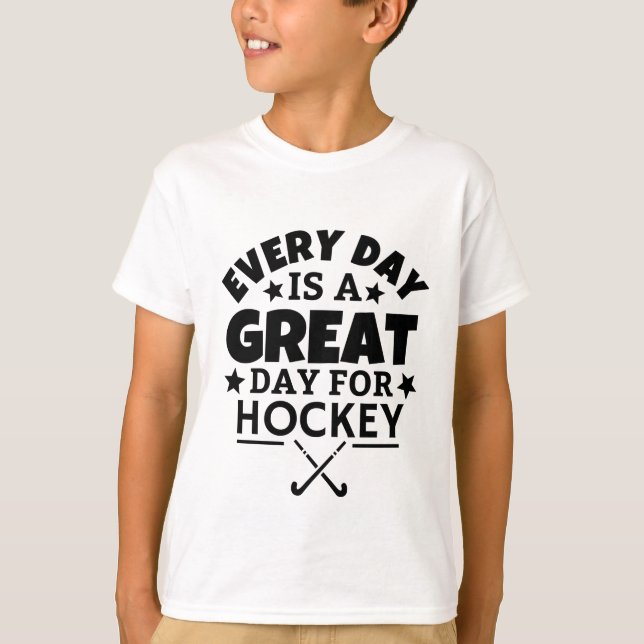 Camiseta Cada día es un gran día para el hockey. (Anverso)