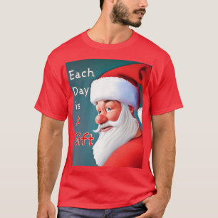 Camiseta Cada día es un regalo de Papá Noel Feliz Navidad
