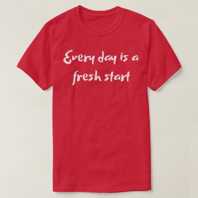 Camiseta Cada día son nuevas citas Inspiradoras de inicio (Diseño del anverso)