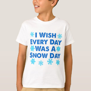 Camiseta Cada día Un Día De Nieve