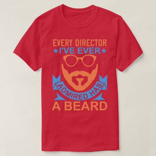 Camiseta Cada director que he admirado tiene barba (Diseño del anverso)