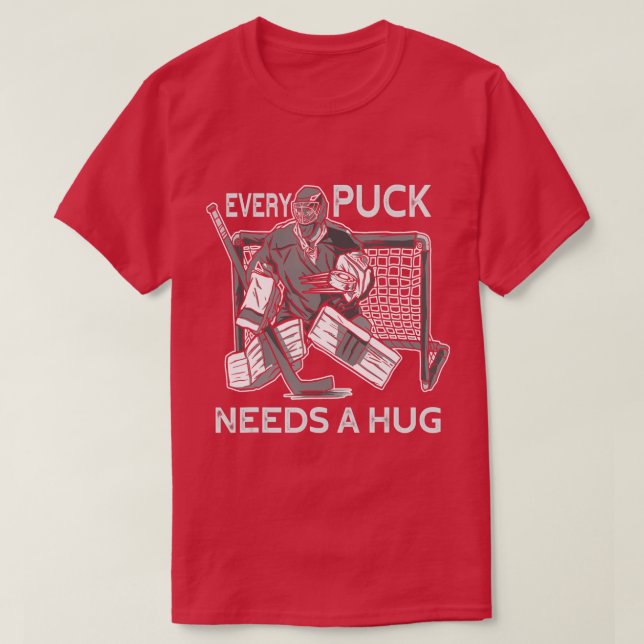 Camiseta Cada disco necesita un gran hockey sobre hielo (Diseño del anverso)