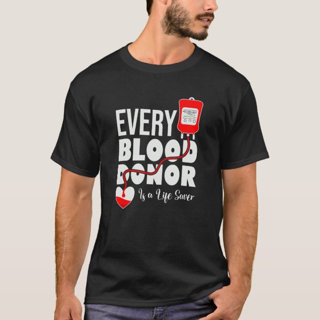 Camiseta Cada Donante De Sangre Es Un Salvavidas Sé Un Dona (Anverso)