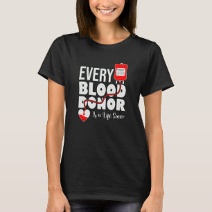Camiseta Cada Donante De Sangre Es Un Salvavidas Sé Un Dona