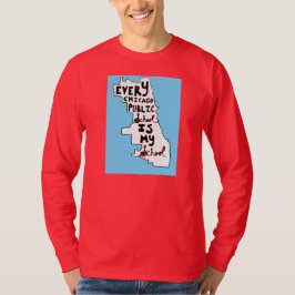 Camiseta Cada escuela pública de Chicago es mi escuela