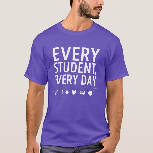 Camiseta Cada estudiante cada día Profesor — Educador (Anverso)