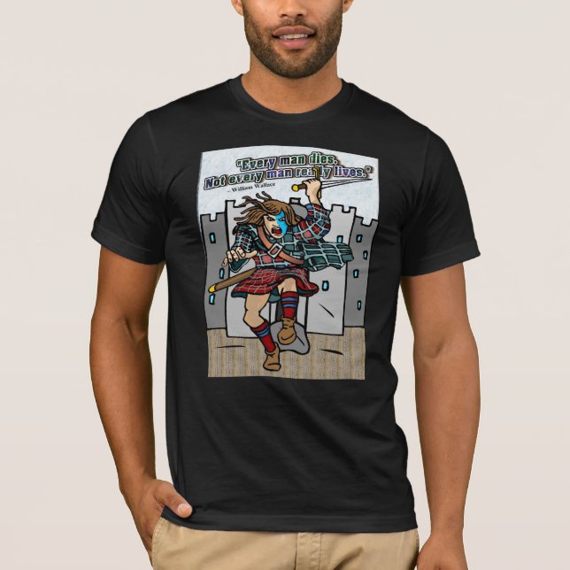 Camiseta Cada Hombre Muere. No todo hombre vive realmente l (Anverso)