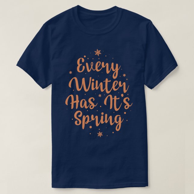 Camiseta Cada invierno tiene su primavera (Diseño del anverso)