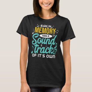 Camiseta Cada Memoria Tiene Notas De Música De Sonido