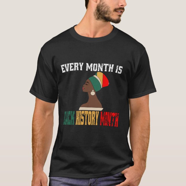 Camiseta Cada mes es el Mes de la Historia Negra (Anverso)