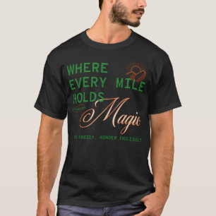 Camiseta Cada milla sostiene la vida mágica del campanario