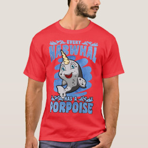 Camiseta Cada Narwhal Tiene Un Porpoise