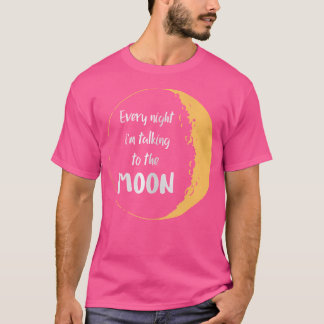 Camiseta Cada Noche Hablo Con El Espacio Estético De La Lun
