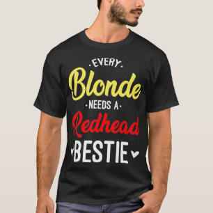 Camiseta Cada novata necesita un regalo de pelirroja bestie