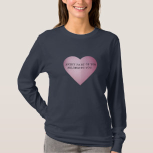CAMISETA CADA PARTE DE USTED PERTENECE A USTED