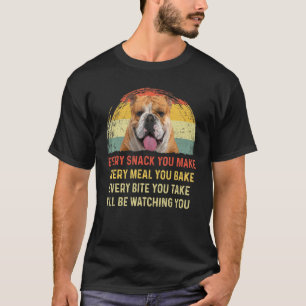 Camiseta Cada refrigerio que haces Bulldog inglés Perro Mam
