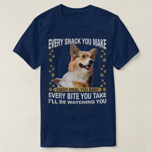 Camiseta Cada refrigerio que haces graciosa madre de perro  (Diseño del anverso)