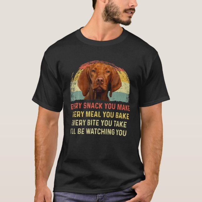 Camiseta Cada refrigerio que haces retro a Vizsla Dog Mom D (Anverso)