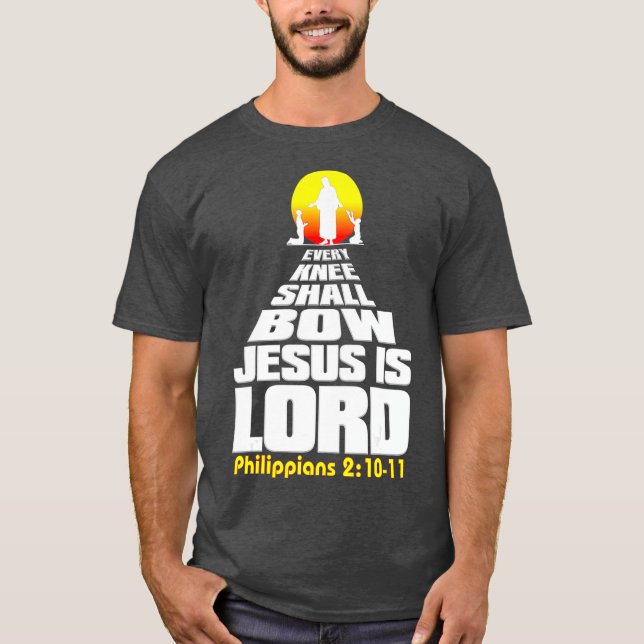 Camiseta Cada rodilla se doblará Jesús es el Señor Cristian (Anverso)
